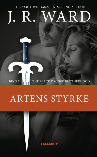 The Black Dagger Brotherhood #7: Artens styrke, J.R. Ward