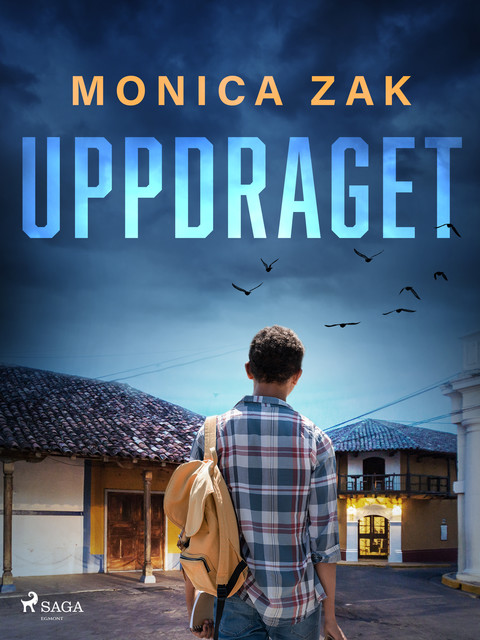 Uppdraget, Monica Zak