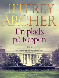 En plads på toppen – Bind 2, Jeffrey Archer