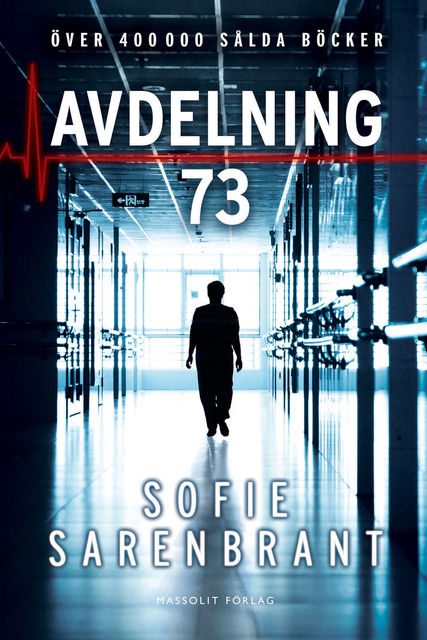 Avdelning 73, Sofie Sarenbrant