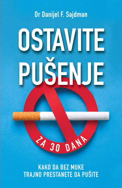Ostavite pušenje za 30 dana, Danijel F. Sajdman