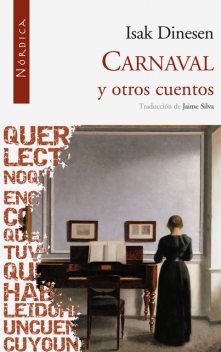 Carnaval y otros cuentos, Isak Dinesen