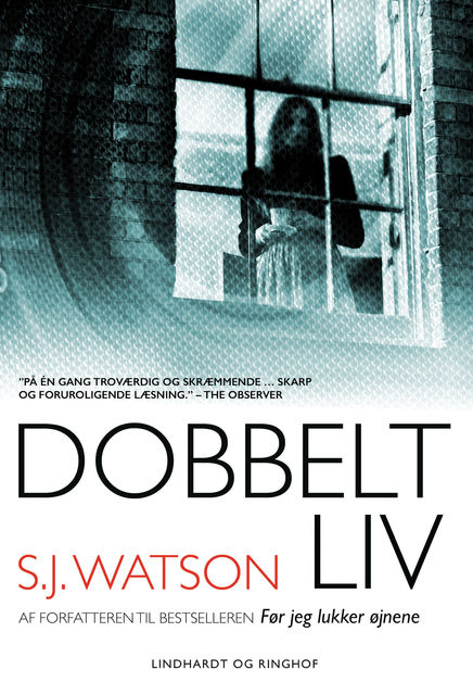Dobbeltliv, S.J.Watson