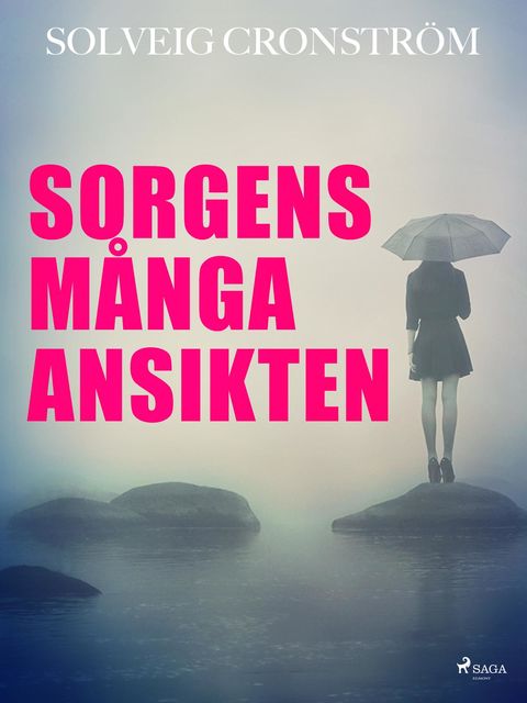 Sorgens många ansikten, Solveig Cronström
