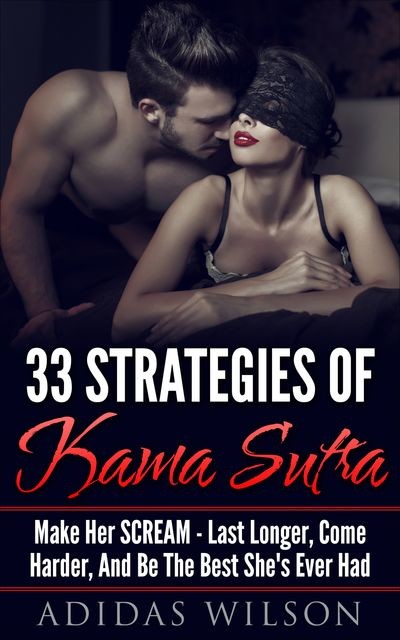 33 Strategies of Kama Sutra, Adidas Wilson