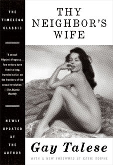 Thy Neighbor's Wife, Gay Talese
