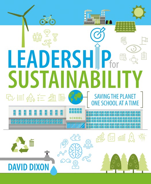 Leadership for Sustainability, David Dixon