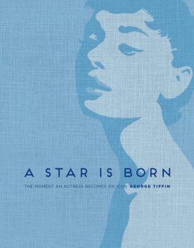 A Star is Born, George Tiffin