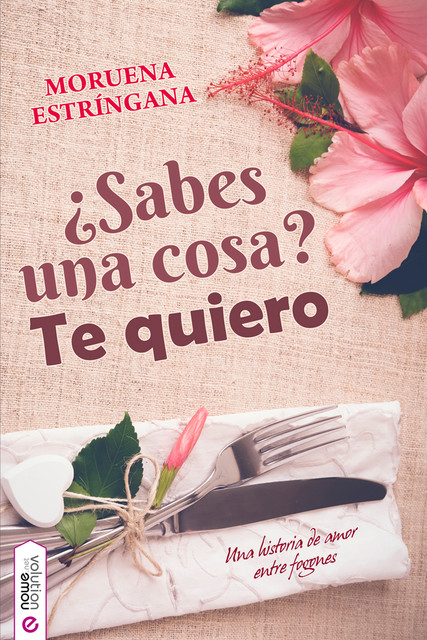 Sabes una cosa Te quiero, Moruena Estríngana