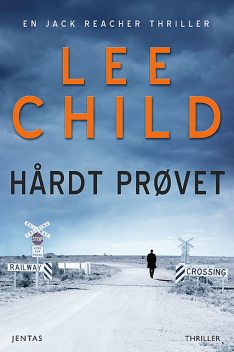 Hårdt prøvet, Lee Child