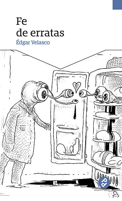 Fe de erratas, Édgar Velasco