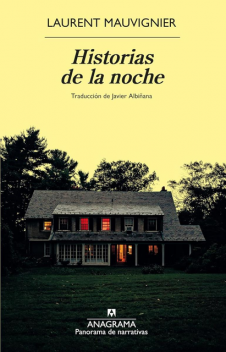 Historias de la noche, Laurent Mauvignier