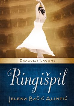Ringišpil, Jelena Bačić Alimpić