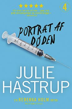 Portræt af døden, Julie Hastrup