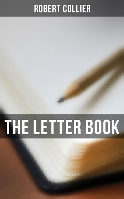 The Letter Book, Robert Collier