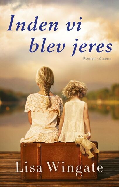 Inden vi blev jeres, Lisa Wingate