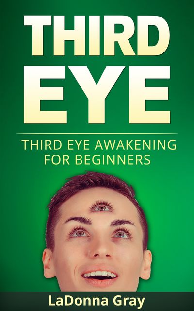 Third Eye, LaDonna Gray