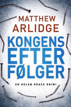 Kongens efterfølger, Matthew Arlidge