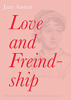 Love and Freindship, Jane Austen