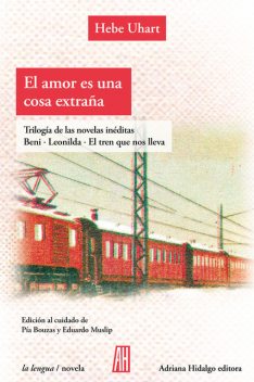 El amor es una cosa extraña, Hebe Uhart