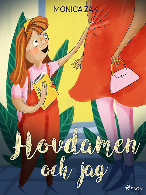 Hovdamen och jag, Monica Zak