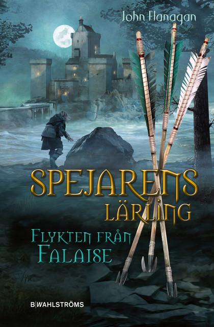 Spejarens lärling 16 – Flykten från Falaise, John Flanagan