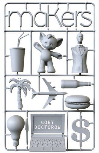 Makers, Cory Doctorow