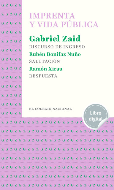 Imprenta y vida pública, Gabriel Zaid