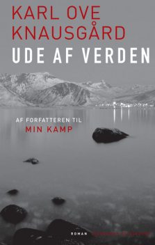 Ude af verden, Karl Ove Knausgård