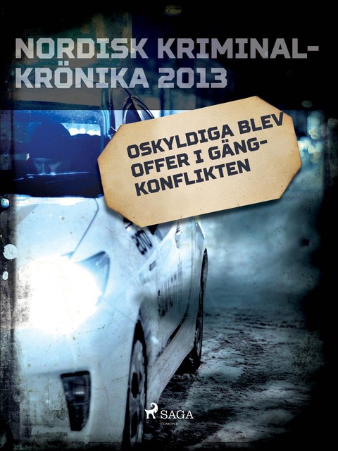 Oskyldiga blev offer i gängkonflikten, – Diverse