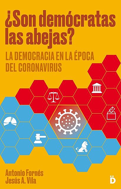 Son demócratas las abejas, Antonio Fornés, Jesús A. Vila
