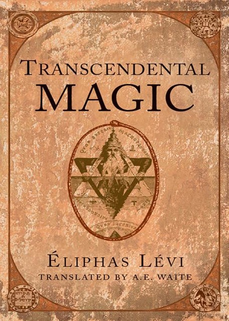 Transcendental Magic, Eliphas Levi