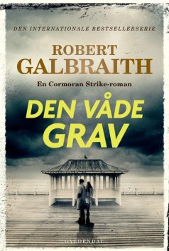 Den våde grav, Robert Galbraith