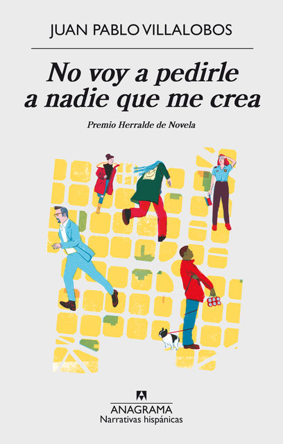 No voy a pedirle a nadie que me crea, Juan Pablo Villalobos