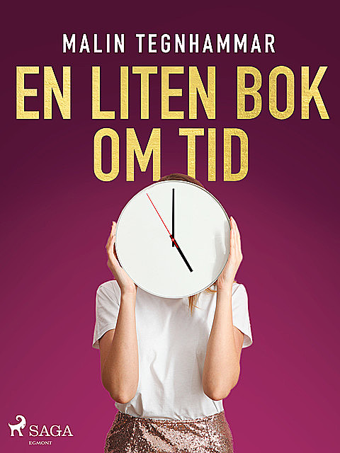 En liten bok om tid, Malin Tegnhammar