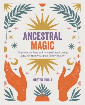 Ancestral Magic, Kirsten Riddle