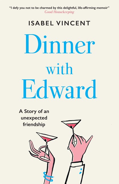 Dinner with Edward, Isabel Vincent
