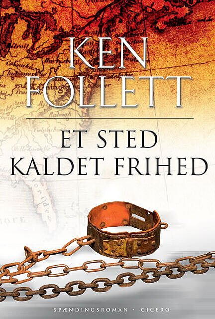 Et sted kaldet frihed, Ken Follett