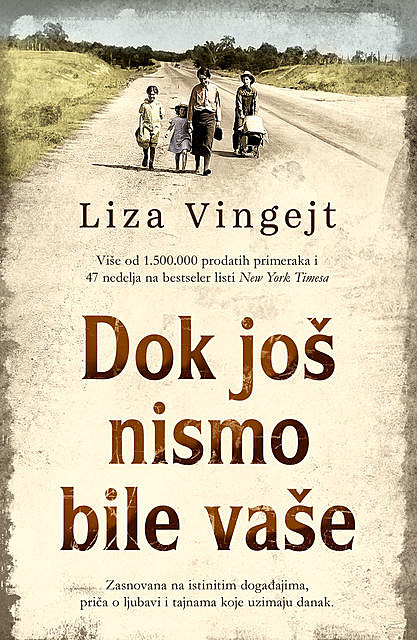Dok još nismo bile vaše, Liza Vingejt