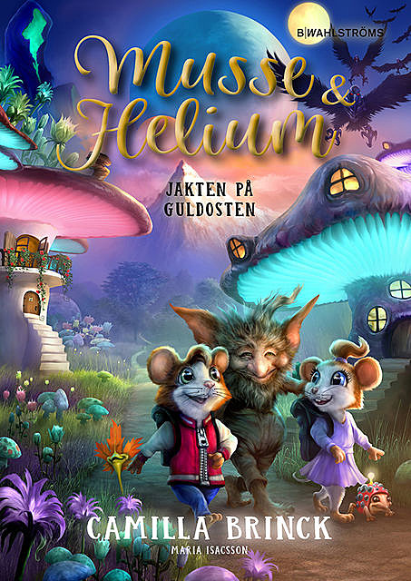 Musse & Helium 2: Jakten på guldosten, Camilla Brinck