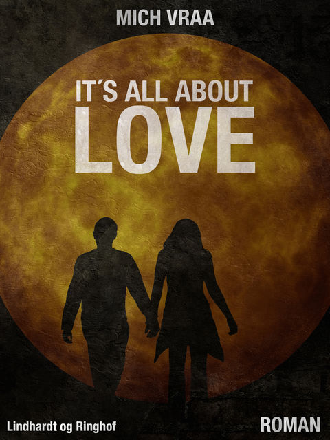 It's All About Love, Thomas Vinterberg, Mich Vraa, Mogens Rukov
