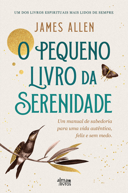 O Pequeno Livro da Serenidade, James Allen