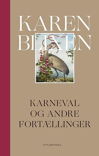 Karneval og andre fortællinger, Karen Blixen