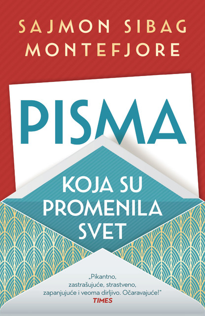 Pisma koja su promenila svet, Sajmon Sibag Montefjore