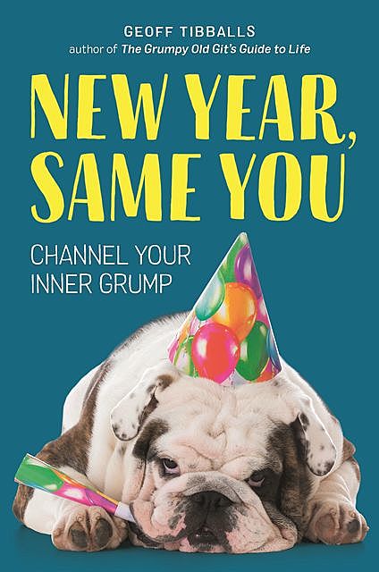 New Year, Same You, Geoff Tibballs