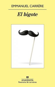 El bigote, Emmanuel Carrère