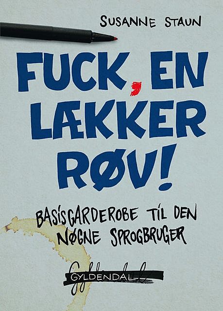 Fuck, en lækker røv, Susanne Staun