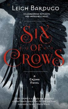 Six of Crows, Leigh Bardugo