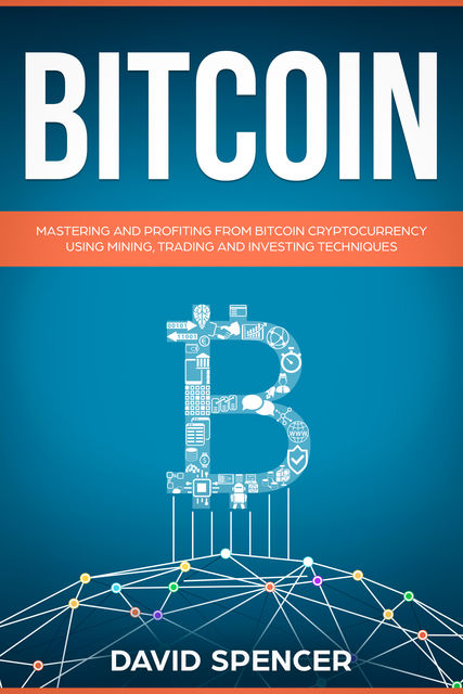 Bitcoin, David Spencer