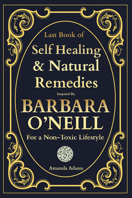 The Lost Book of Natural Remedies, Amanda Adams